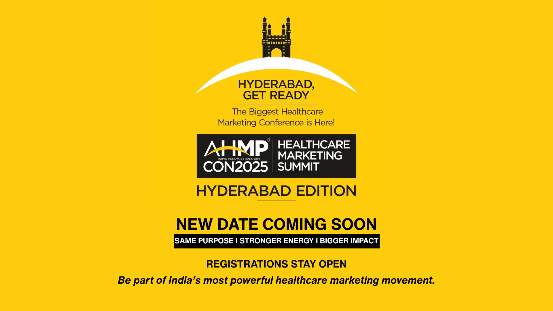 Promotional banner for AHMP CON2025 Healthcare Marketing Summit, Hyderabad Edition, announcing new dates coming soon and open registrations.
