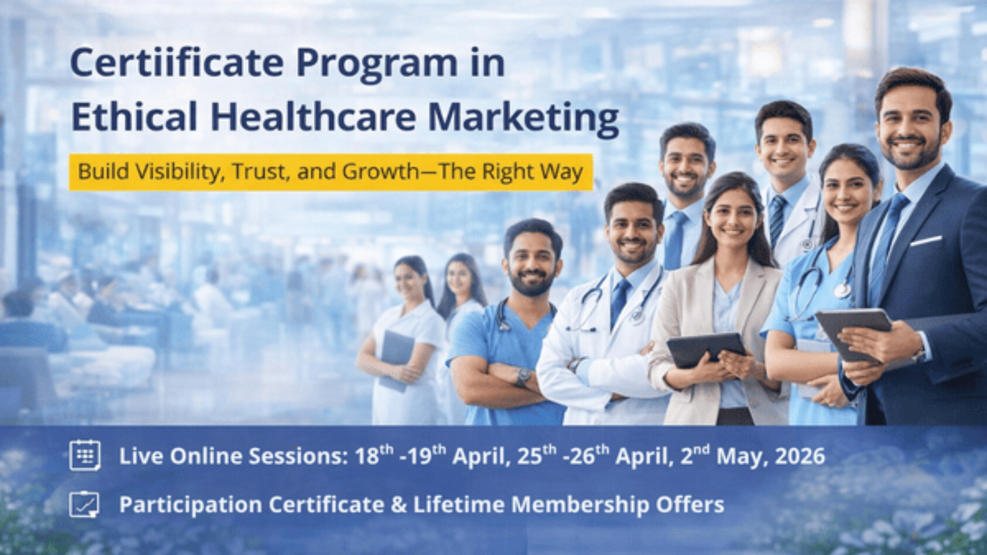 Certificate Program in Ethical Healthcare Marketing by AHMP for doctors and hospitals